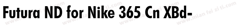Futura ND for Nike 365 Cn XBd字体转换